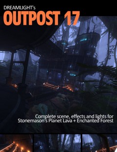 Outpost 17 for Planet Lava and Enchanted Forest