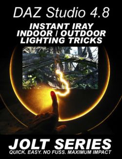 DAZ Studio Instant Iray Indoor & Outdoor Tricks - Jolt Series
