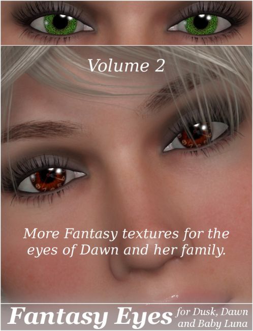Click here to see preview images for "ML Fantasy Eyes Vol 2 for Dawn, Dusk & Baby Luna" ML Fantasy Eyes Vol 2 for Dawn, Dusk & Baby Luna