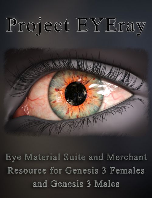 Click here to see preview images for "Project EYEray - Eye Material Suite and Merchant Resource for Genesis 3 Female and Male" Project EYEray - Eye Material Suite and Merchant Resource for Genesis 3 Female and Male