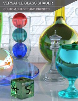 Versatile Glass Shader - Custom Shader and Presets for Iray