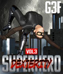 SuperHero Dexterity for G3F Volume 3