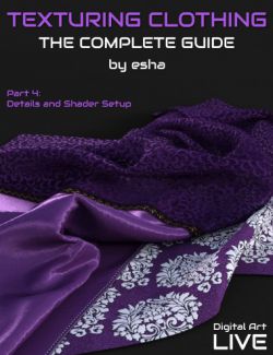 The Complete Guide to Texturing Clothing- Part 4