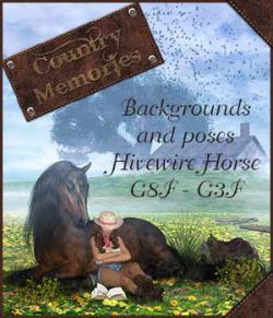 Country Memories- Backgrounds and poses for G3/8F and Hivewire Horse