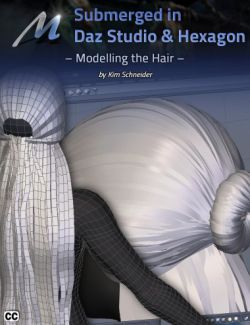 Submerged inside Hexagon and Daz Studio- Part 4: Modeling the Hair
