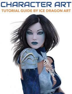 Character Art: A Tutorial Guide by Ice Dragon Art