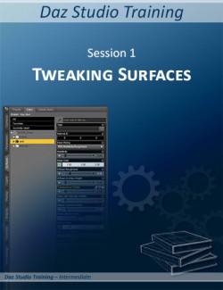 Daz Studio Training Intermediate 01- Tweaking the Surfaces