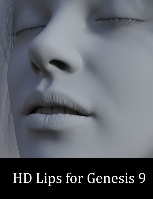 Click here to see preview images for "HD Lips for Genesis 9" HD Lips for Genesis 9