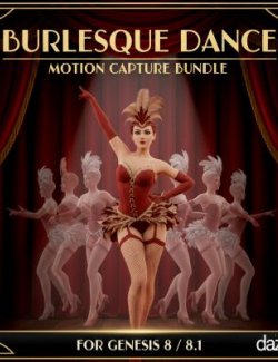 Burlesque Dance Motion Capture Bundle for Genesis 8-8.1